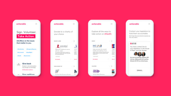 Activism platform actionable helps users be proactive about the causes they love