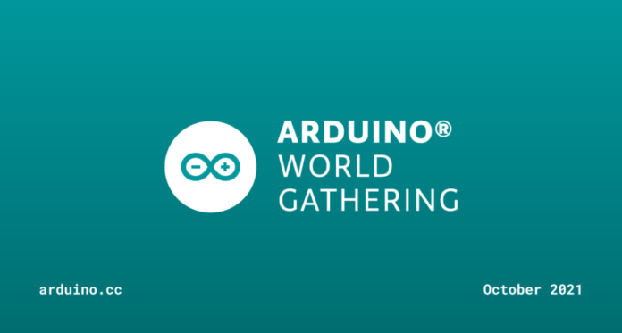 Arduino World Gathering 2021: the official community conference you can’t miss