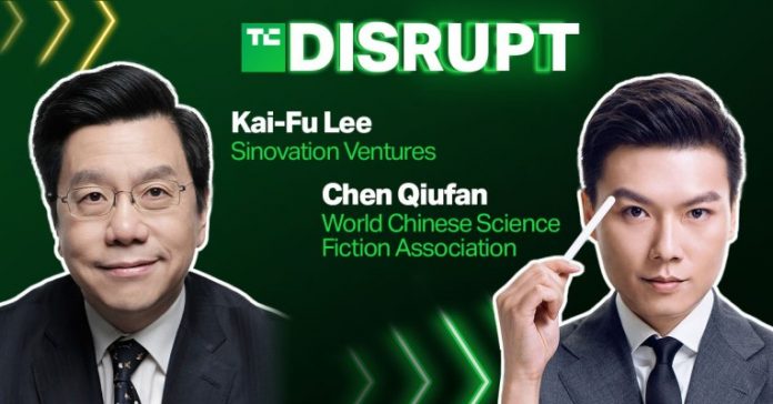 Kai-Fu Lee and Chen Qiufan will share their vision of our AI-powered future at Disrupt