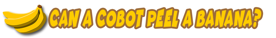 Can a cobot peel a banana