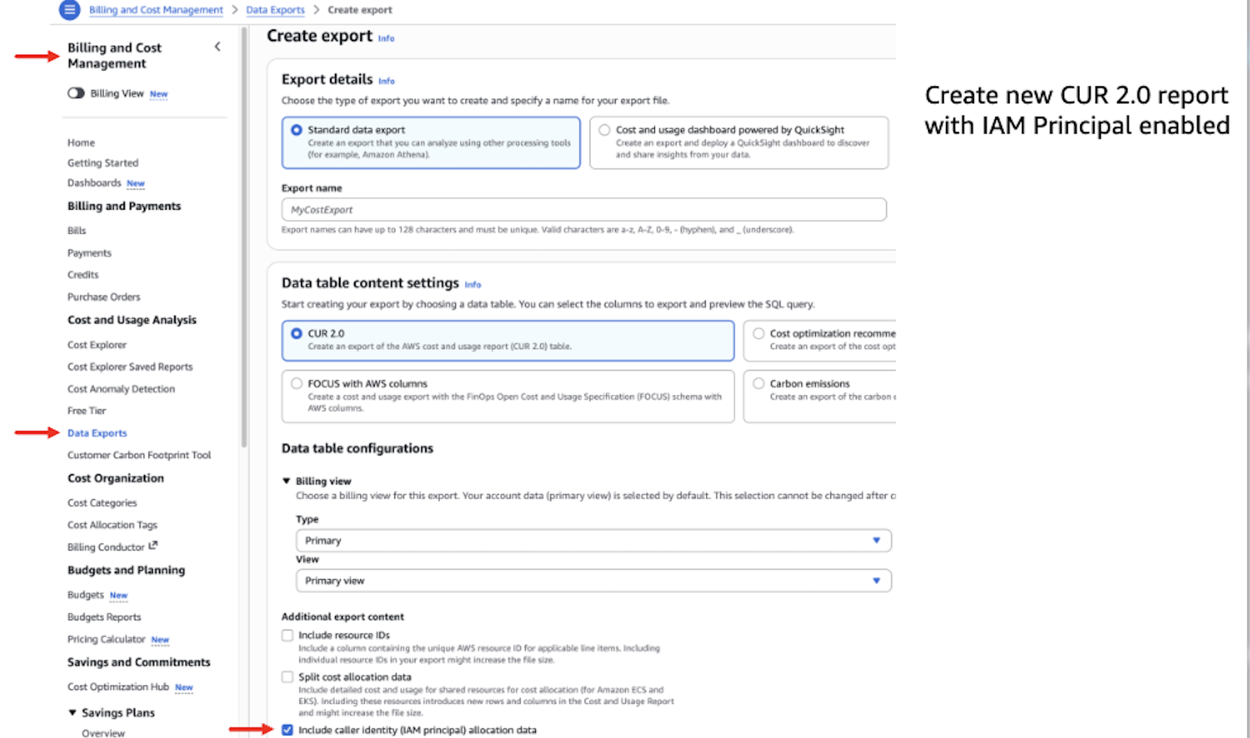The Create export page in the AWS Billing and Cost Management console with Standard data export, CUR 2.0, and Include caller identity (IAM principal) allocation data selected